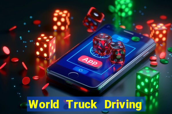 World Truck Driving Simulator Dinheiro Infinito tudo desbloqueado